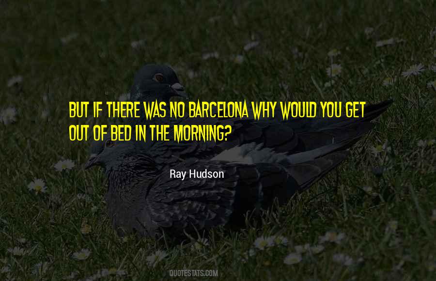 Ray Hudson Quotes #1449599