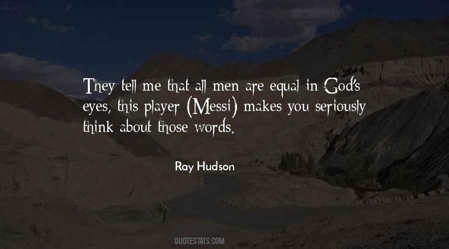 Ray Hudson Quotes #863320