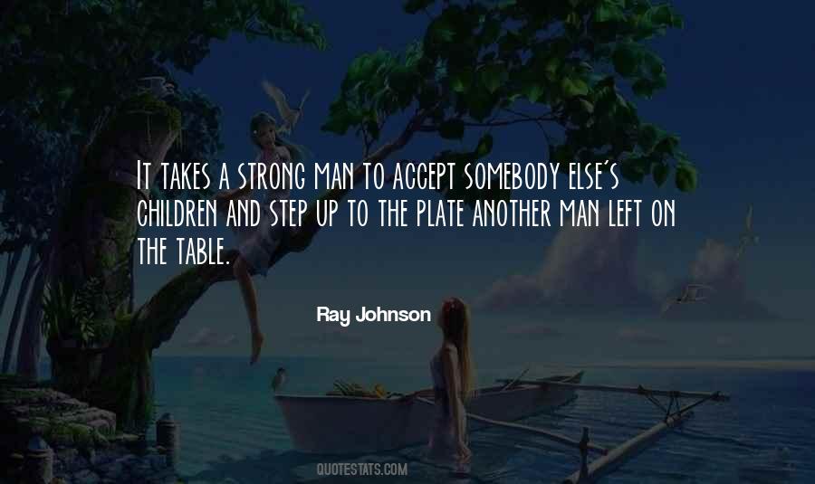 Ray Johnson Quotes #1073479