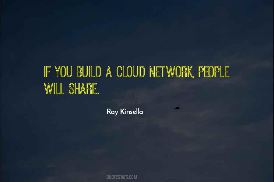 Ray Kinsella Quotes #1348403