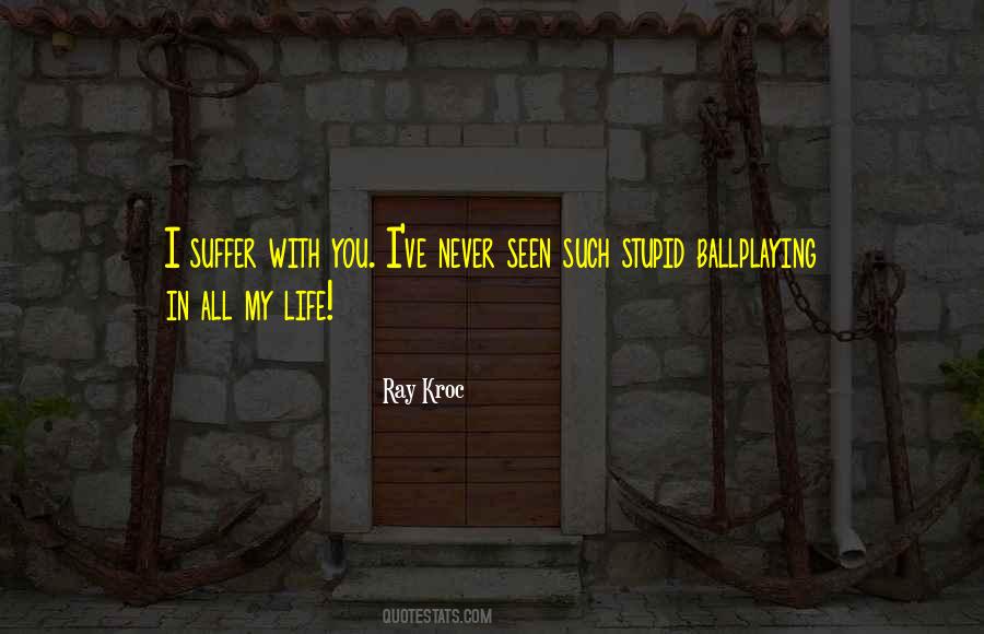 Ray Kroc Quotes #937089