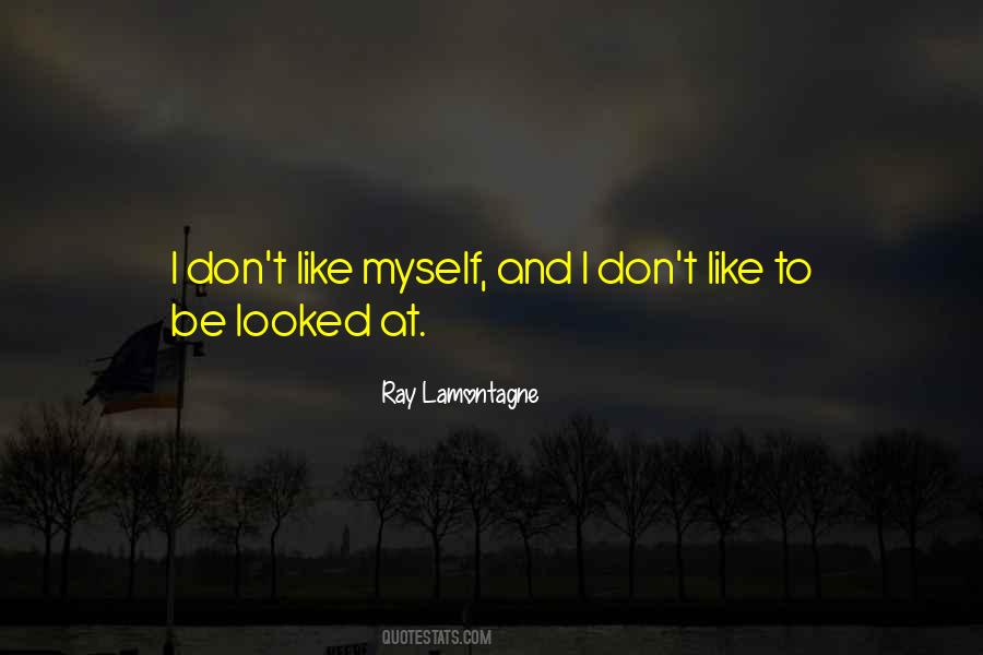 Ray Lamontagne Quotes #1163687