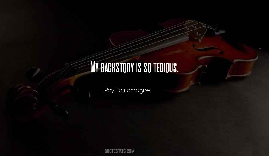 Ray Lamontagne Quotes #1430446