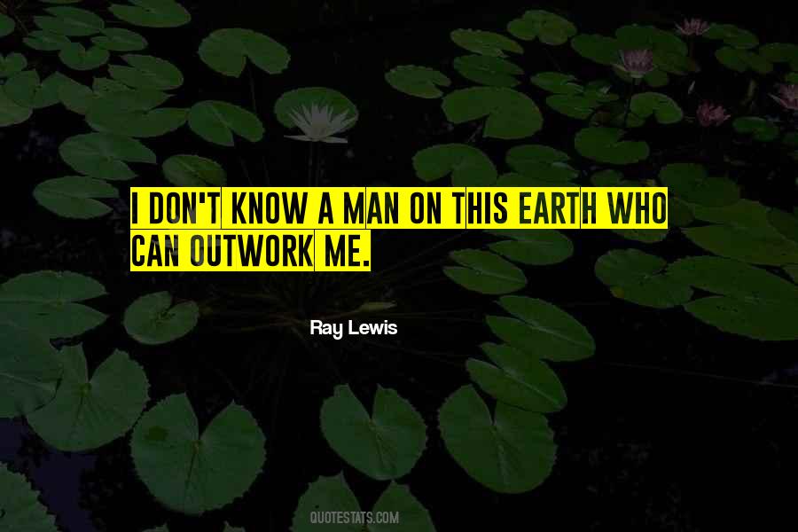 Ray Lewis Quotes #1086357