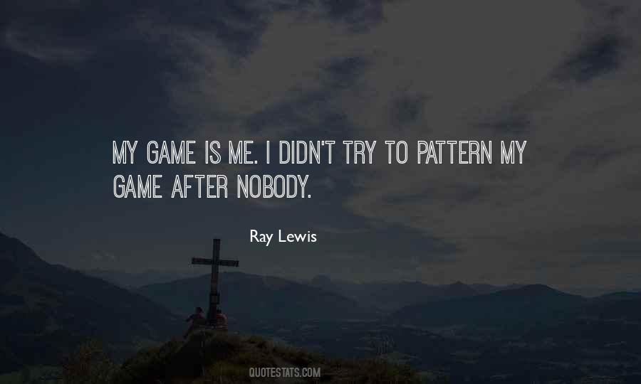 Ray Lewis Quotes #1223046