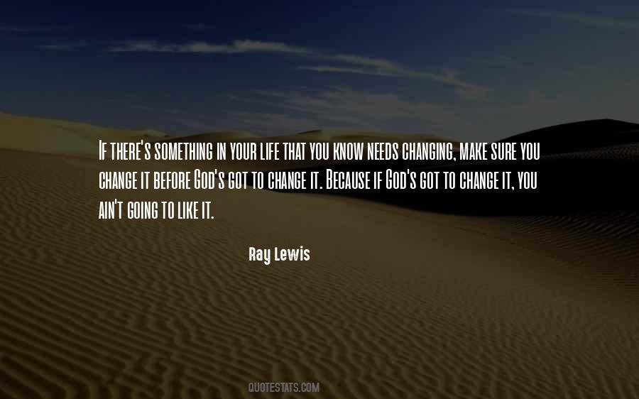 Ray Lewis Quotes #1417048
