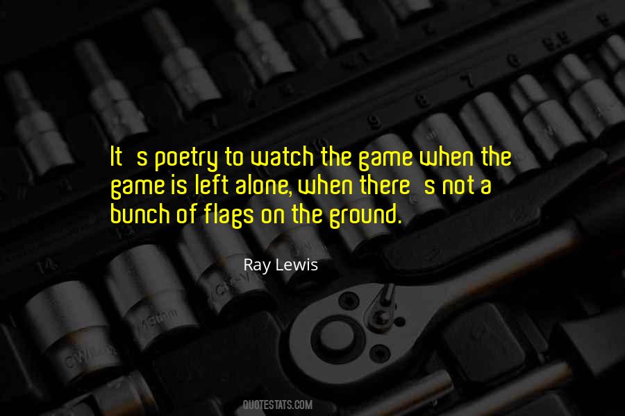 Ray Lewis Quotes #1553785