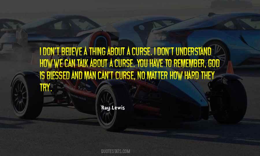 Ray Lewis Quotes #1783139