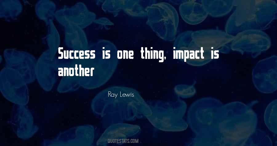Ray Lewis Quotes #350512