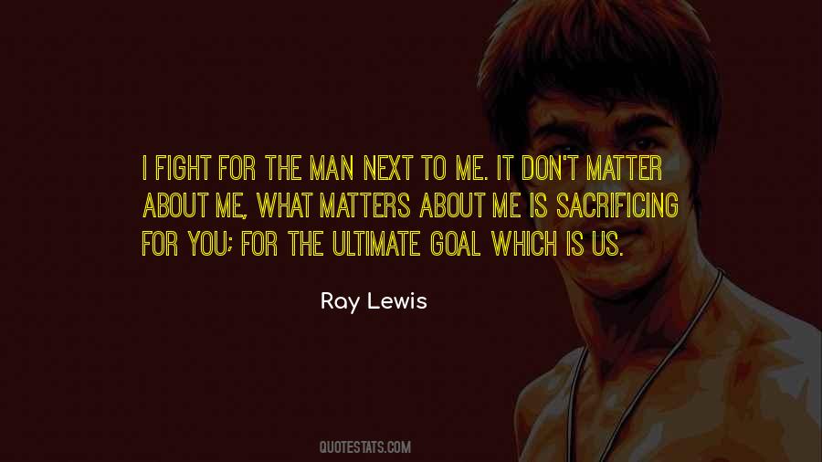 Ray Lewis Quotes #369955