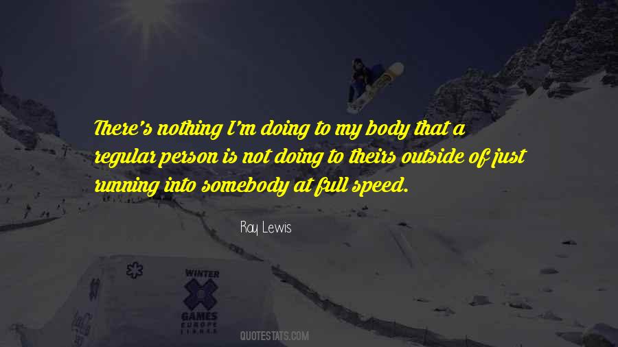 Ray Lewis Quotes #57945