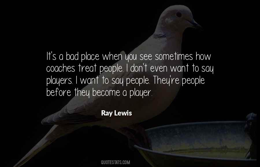 Ray Lewis Quotes #832502