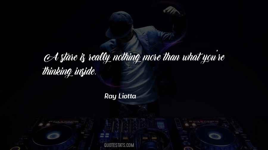 Ray Liotta Quotes #1283539