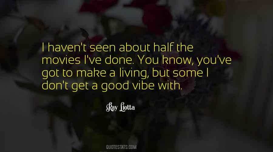 Ray Liotta Quotes #1478360
