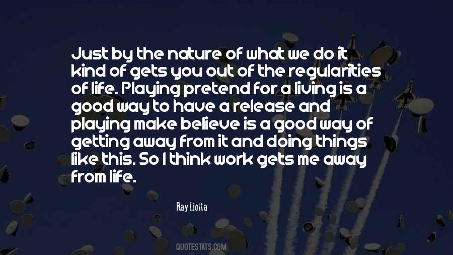 Ray Liotta Quotes #1483955