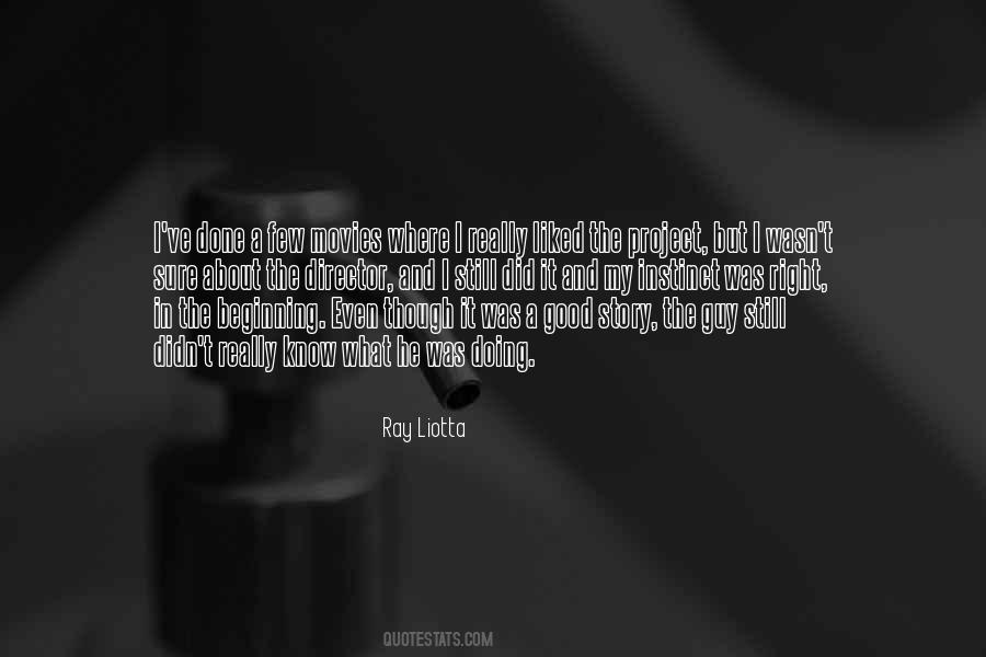 Ray Liotta Quotes #283819