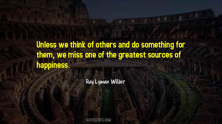 Ray Lyman Wilbur Quotes #422195