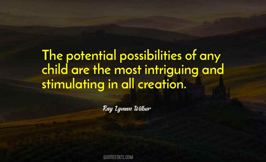 Ray Lyman Wilbur Quotes #628259