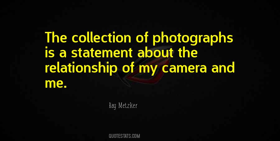 Ray Metzker Quotes #1593849