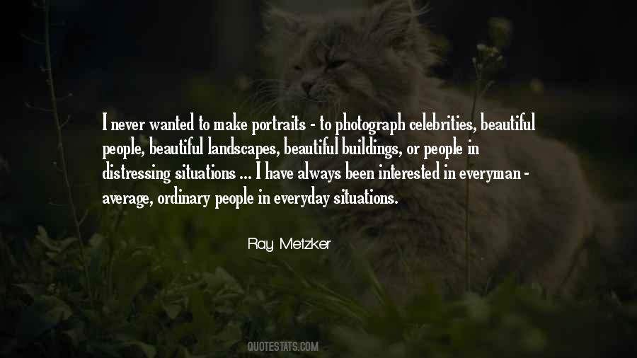Ray Metzker Quotes #504938