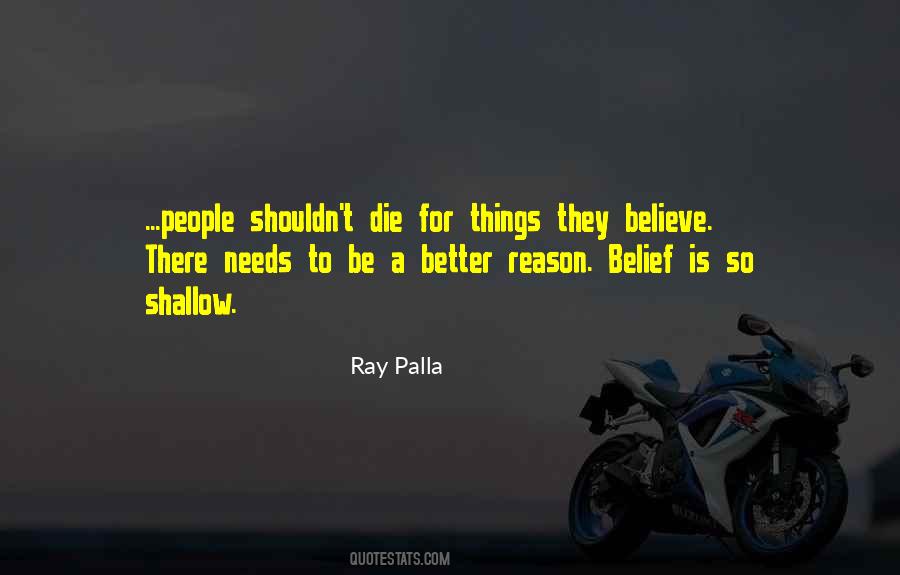 Ray Palla Quotes #1626874