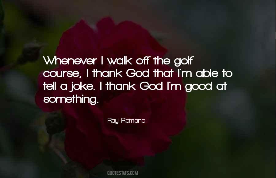 Ray Romano Quotes #1804835
