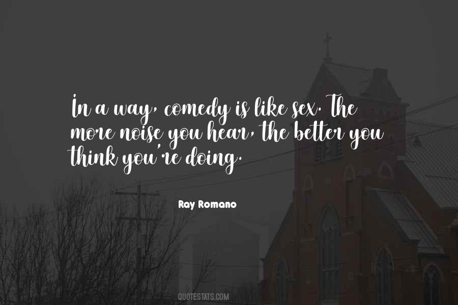 Ray Romano Quotes #600967