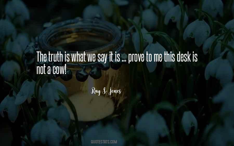 Ray S. Jones Quotes #898359