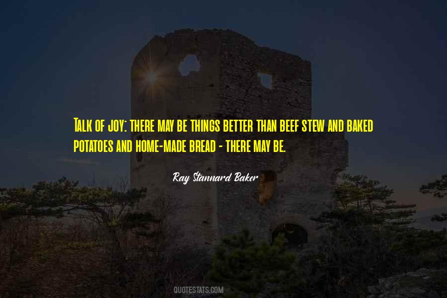 Ray Stannard Baker Quotes #732331