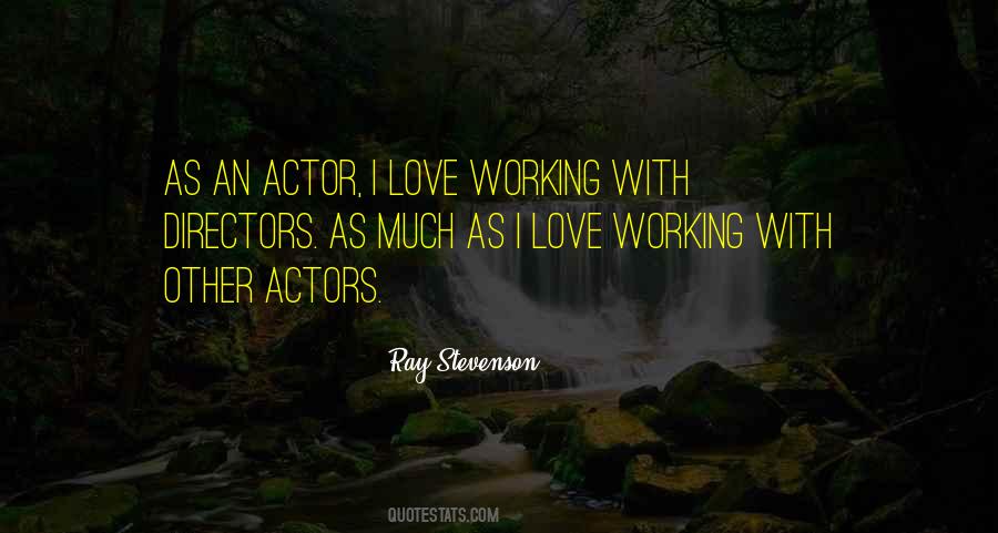 Ray Stevenson Quotes #133375