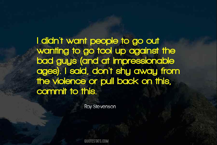 Ray Stevenson Quotes #704849