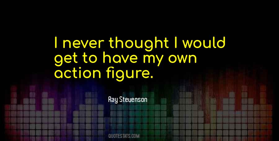 Ray Stevenson Quotes #976381