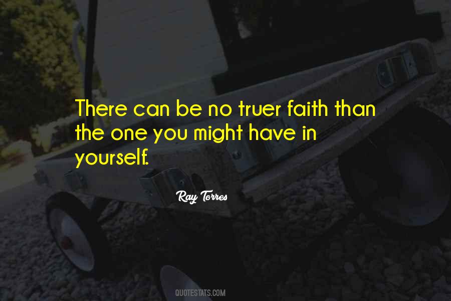 Ray Torres Quotes #111643