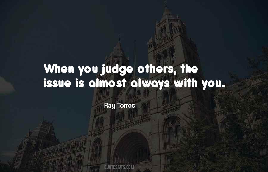 Ray Torres Quotes #540330