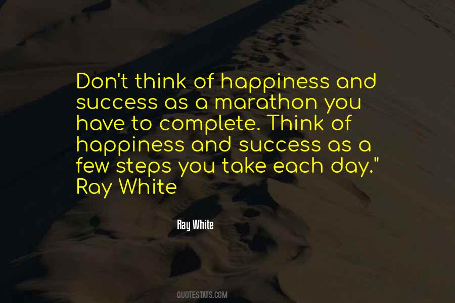 Ray White Quotes #1849809