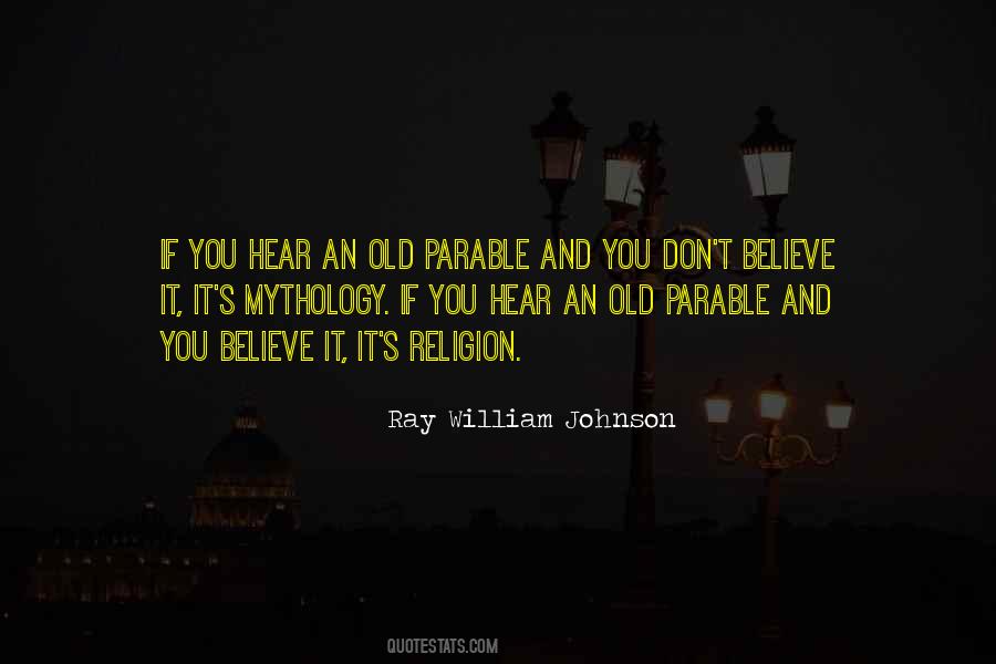 Ray William Johnson Quotes #1301687