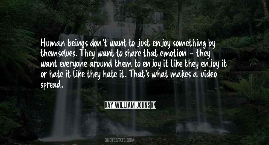 Ray William Johnson Quotes #740880