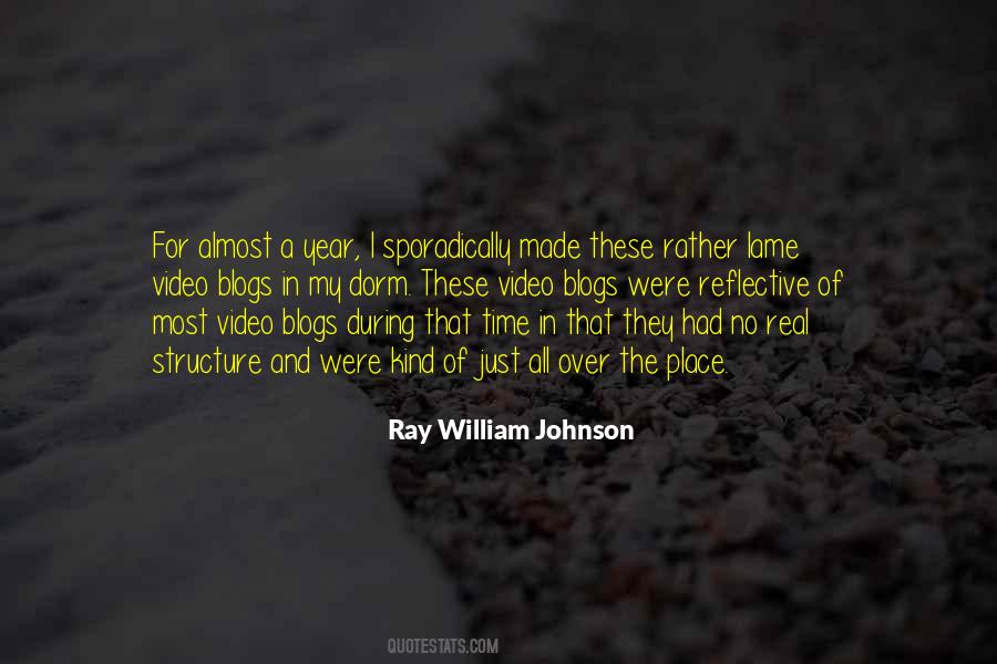 Ray William Johnson Quotes #908795