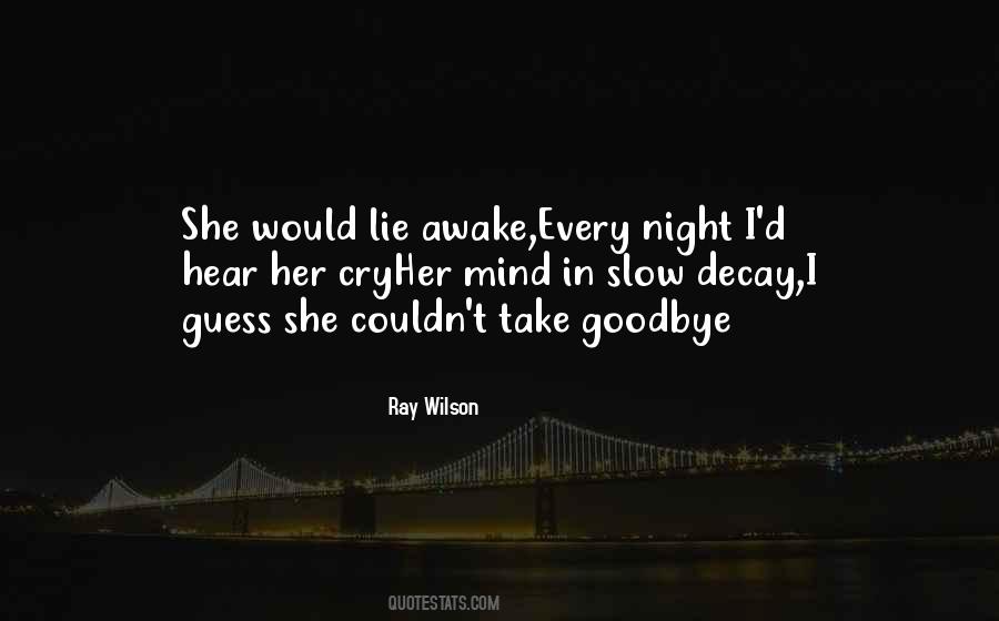 Ray Wilson Quotes #804663