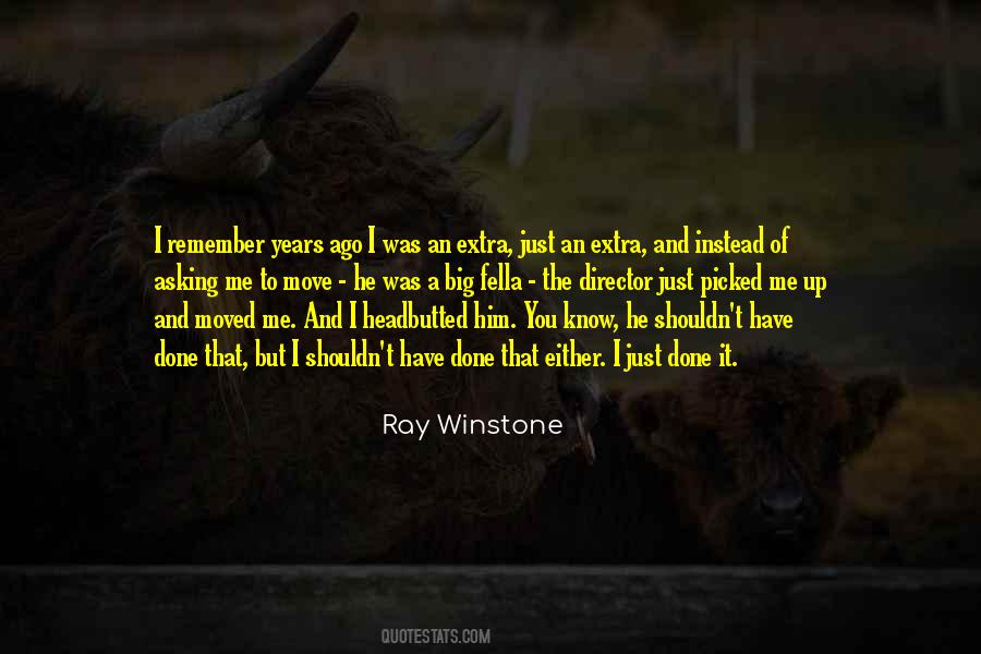 Ray Winstone Quotes #1393549