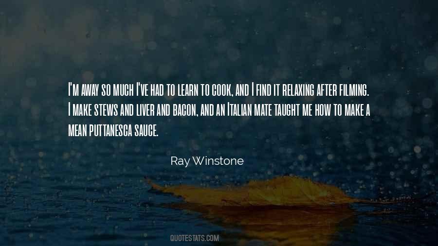 Ray Winstone Quotes #1766824