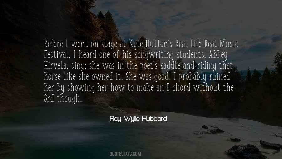 Ray Wylie Hubbard Quotes #1172946