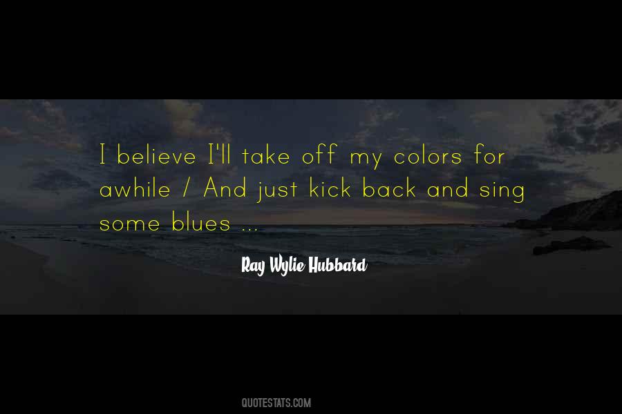 Ray Wylie Hubbard Quotes #345901