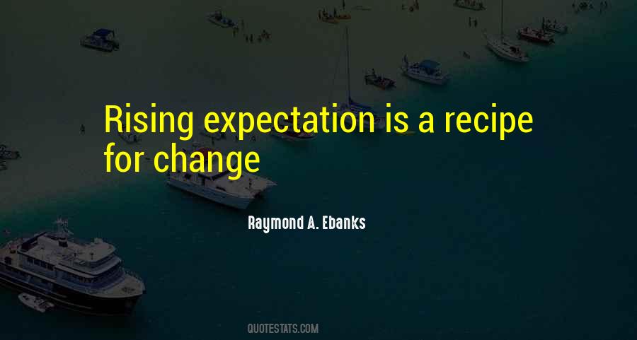 Raymond A. Ebanks Quotes #1298947