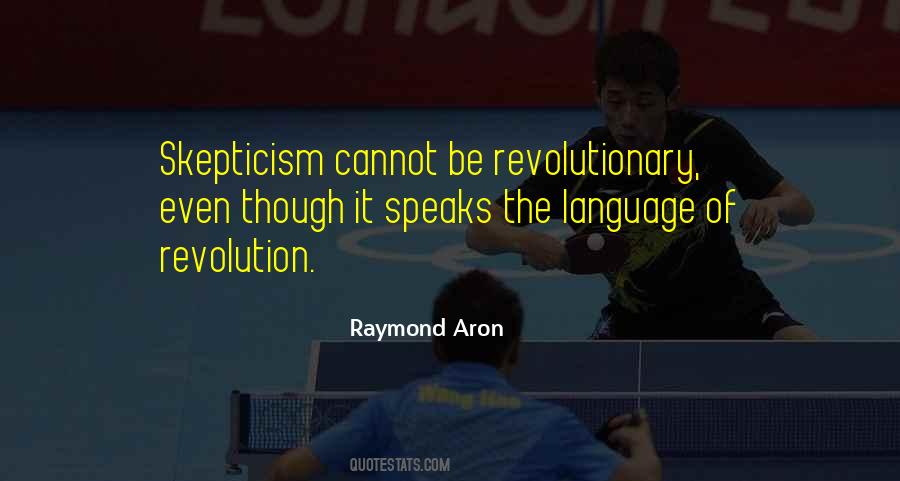 Raymond Aron Quotes #1776802