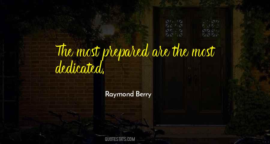 Raymond Berry Quotes #1679387