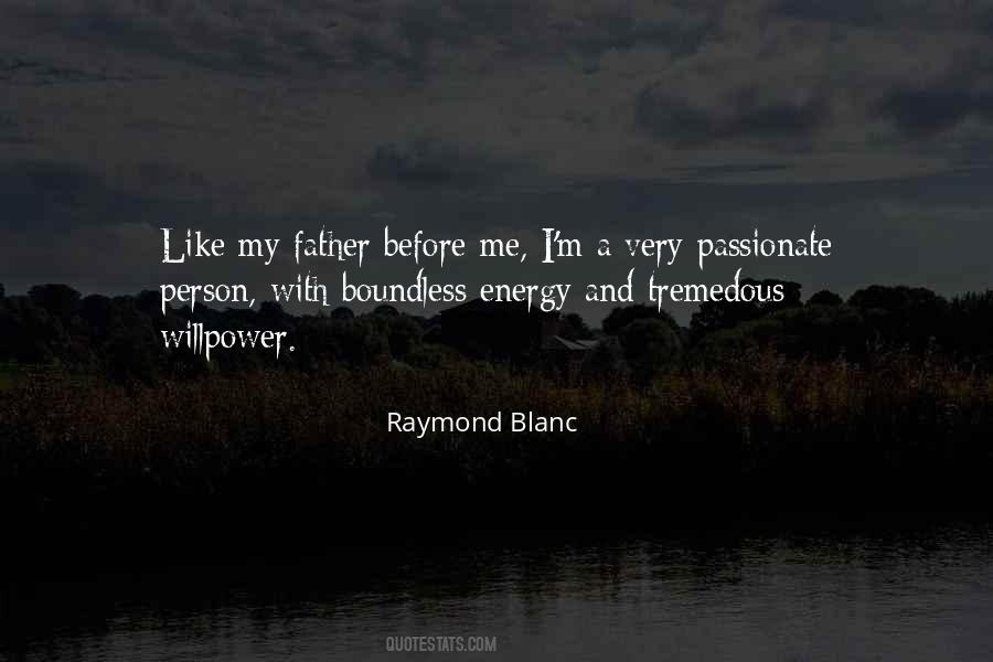 Raymond Blanc Quotes #749765