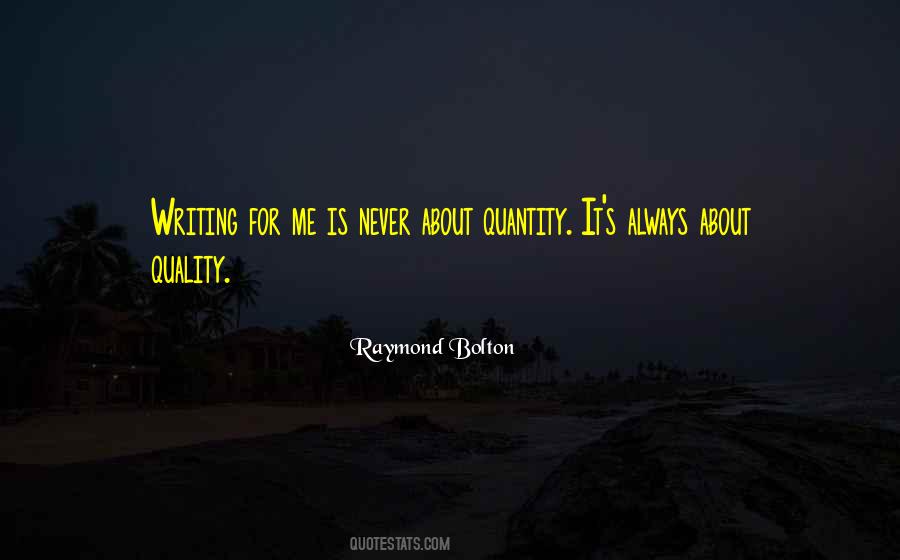 Raymond Bolton Quotes #859359