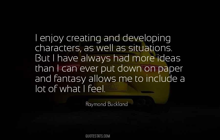 Raymond Buckland Quotes #765993