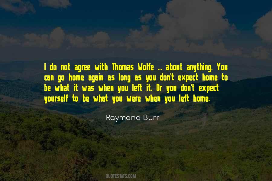 Raymond Burr Quotes #1173329